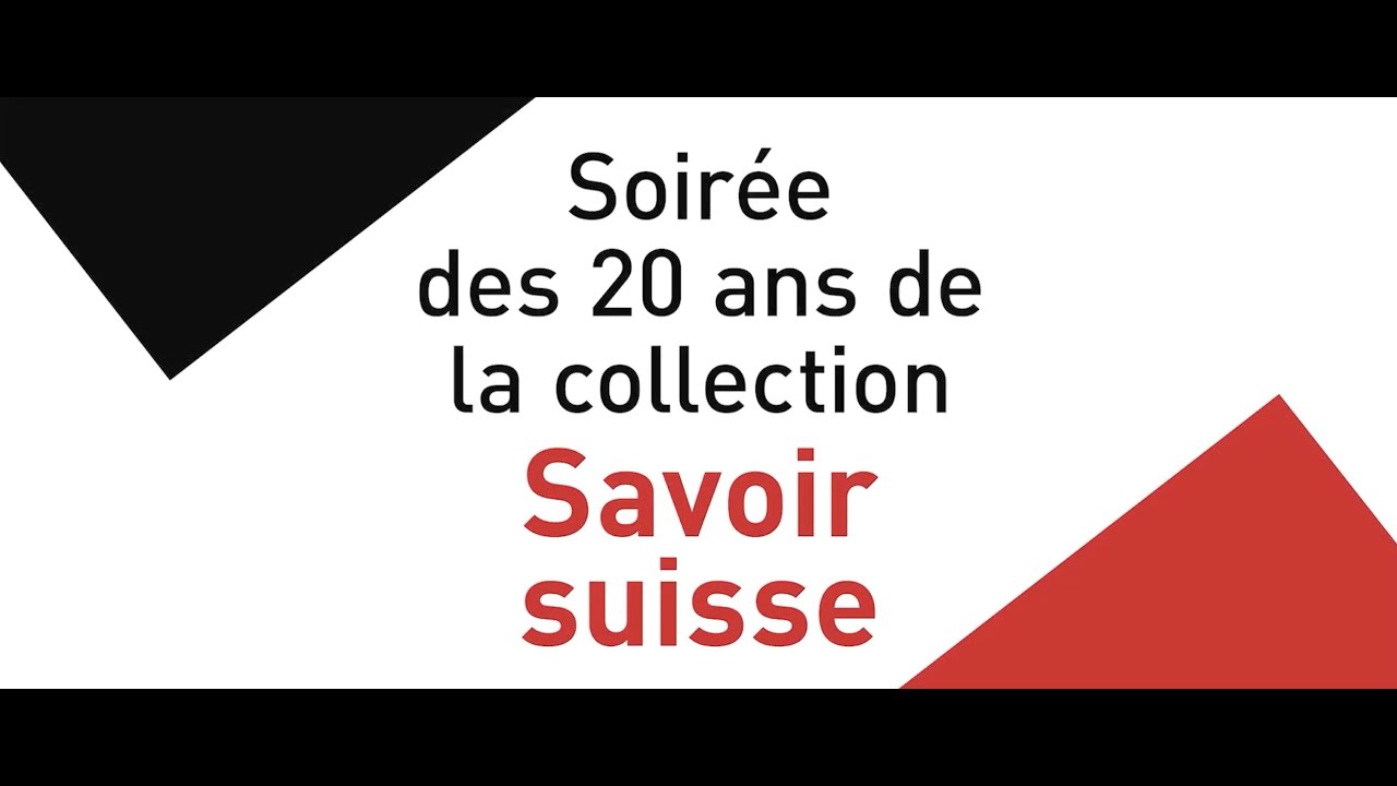 20 ans du Savoir suisse