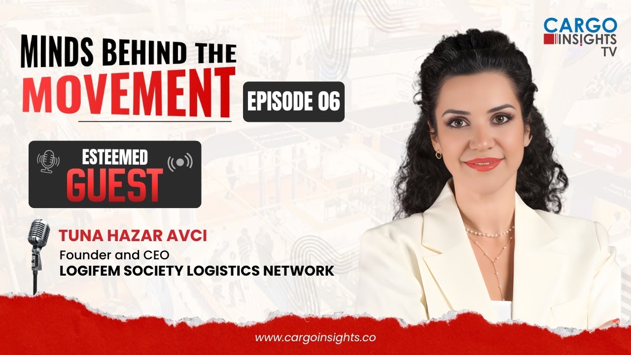 EP 6: Featuring Ms. Tuna Hazar, Founder & CEO - Logifem, Minds Behind The Movement Podcast