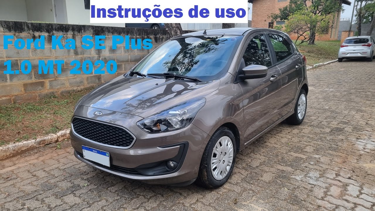 Instruções de uso - Ford Ka SE Plus 1.0 12V MT 2020