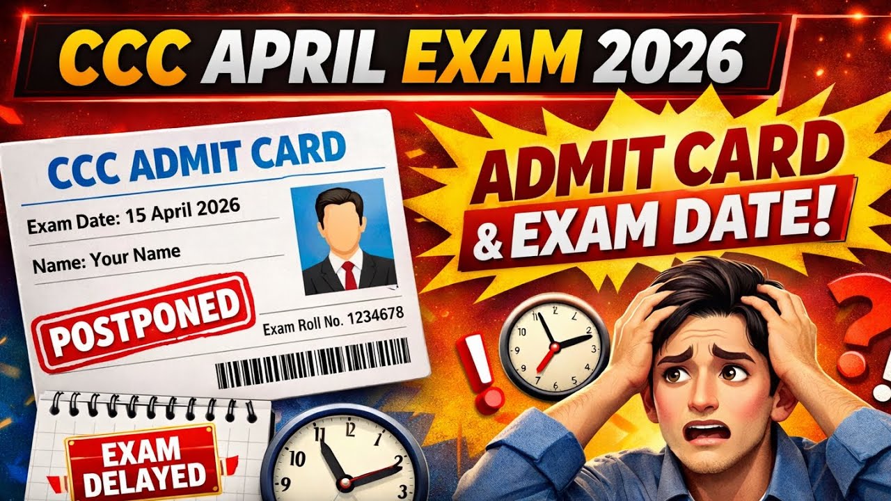 CCC Exam Date April 2026 Out 🔥 | CCC Admit Card 2026 | NIELIT CCC April Exam Date, Syllabus, Fees