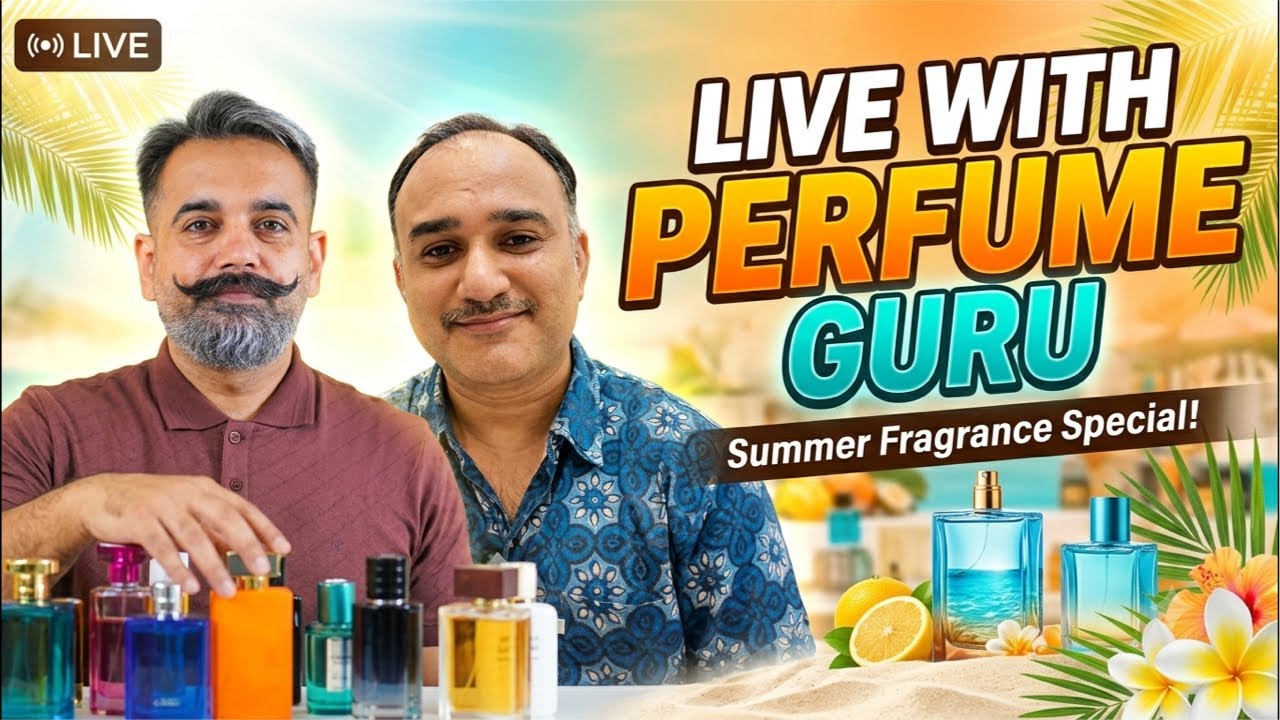 Perfume Guru LIVE with Adeel Imtiaz