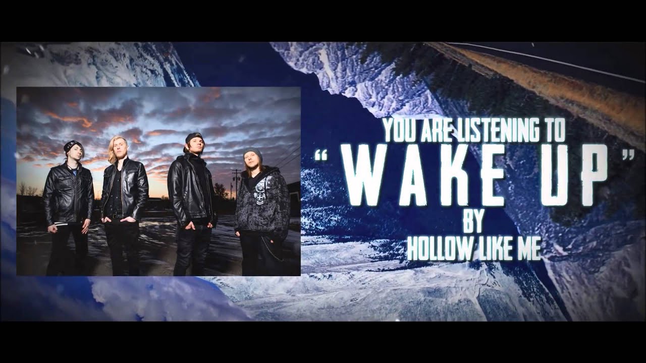 Hollow Like Me - Wake Up (Lyric Video) 