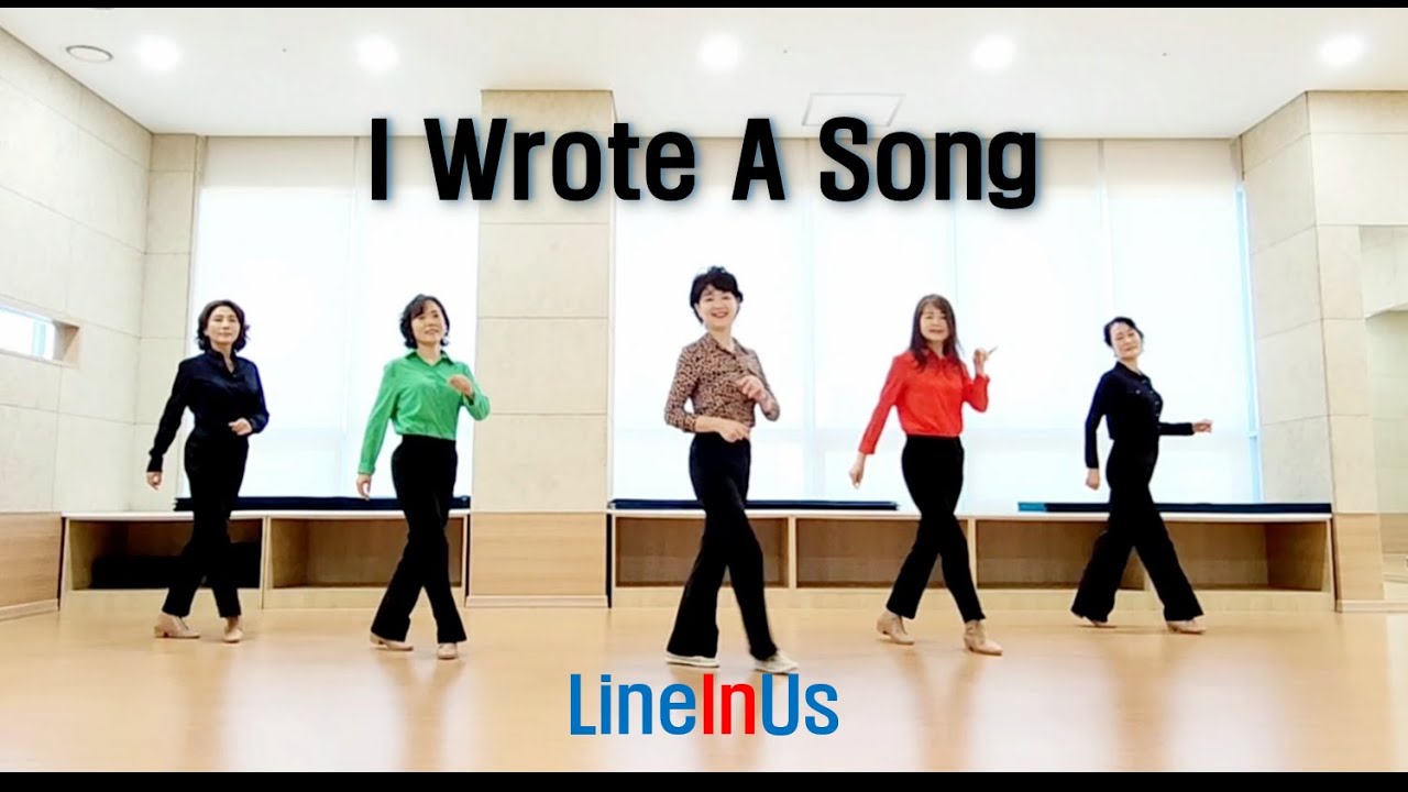 [초중급]  I Wrote A Song Line Dance (Dance & Count) [Lineinus]