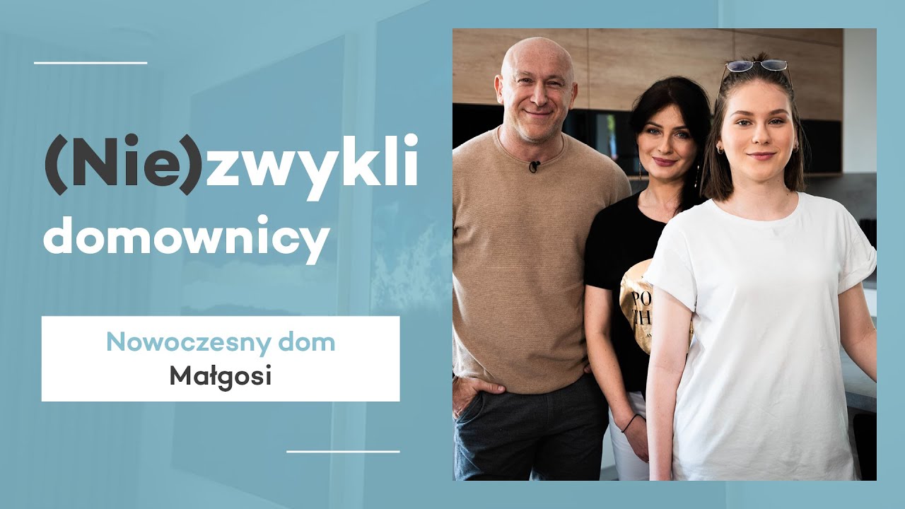 Nowoczesny dom Małgosi - (Nie)zwykli domownicy