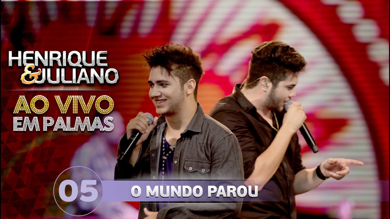 Henrique e Juliano - O MUNDO PAROU - DVD Ao vivo em Palmas