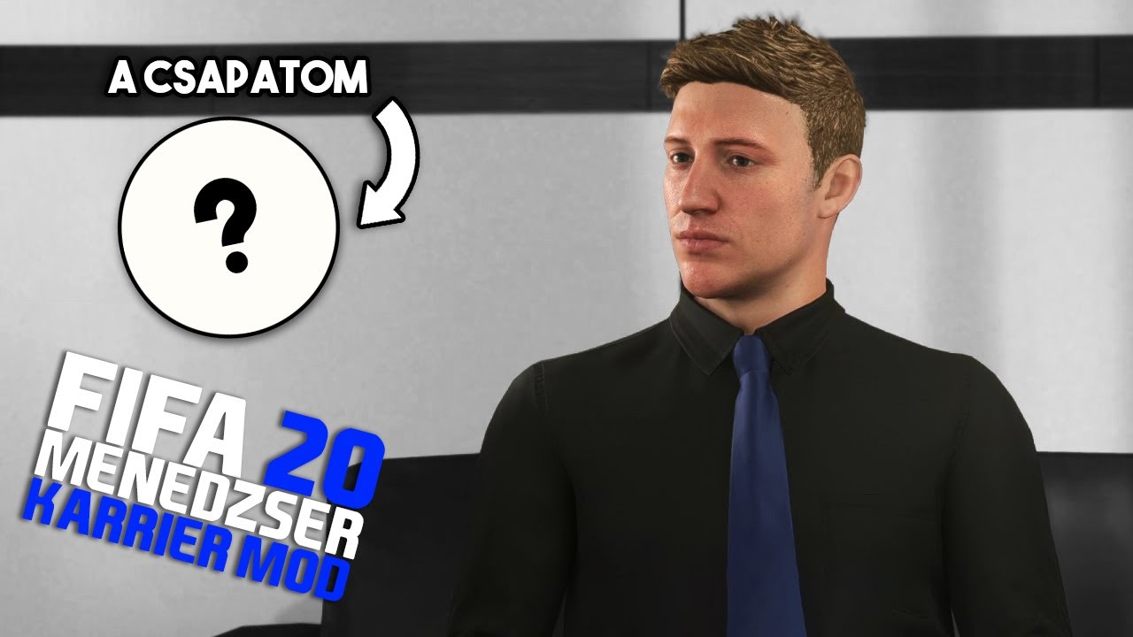 Indul a csapatépítés! - FIFA 20 Menedzser Karrier - 1. rész