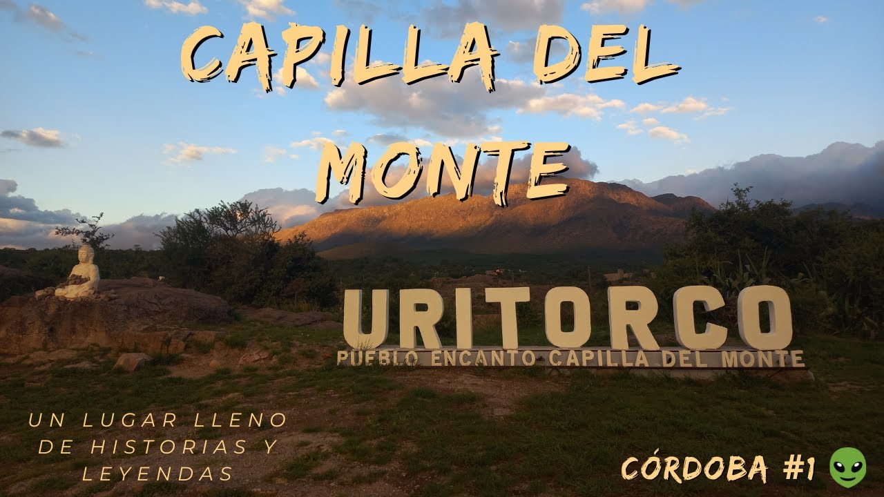 Capilla del Monte: Un lugar rodeado de ovnis, masones y espiritualidad | Viajero Extraterrestre 👽