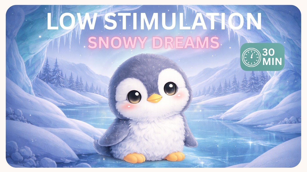 Snowy Dreams ❄️ Calm Arctic Sleep Music for Babies & Toddlers | Low Stimulation Bedtime