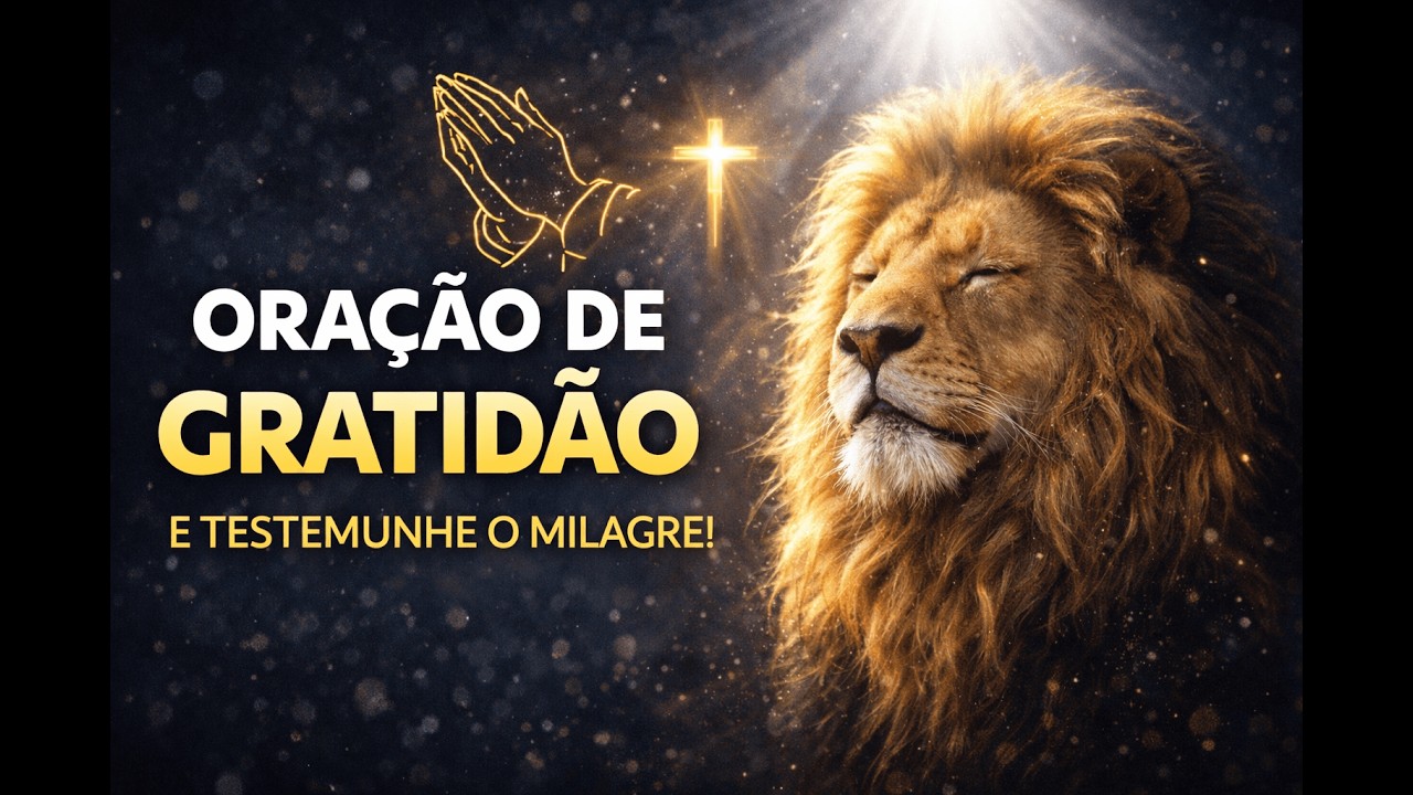 Oração de Gratidão — Agradeça Mesmo Sem Entender | Anseio por Deus