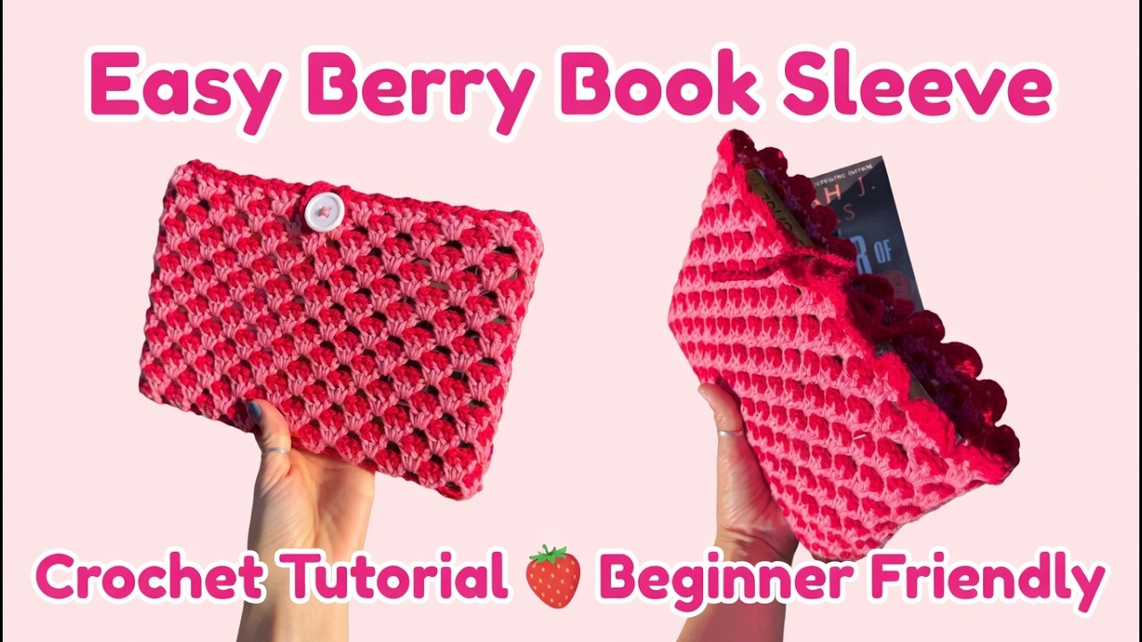 BERRY BOOK SLEEVE ✨TUTORIAL✨🍓