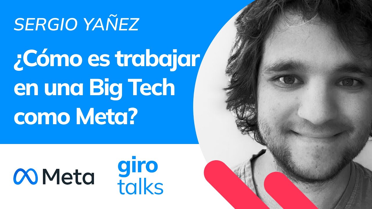 ¿Cómo es trabajar en una Big Tech como Meta?