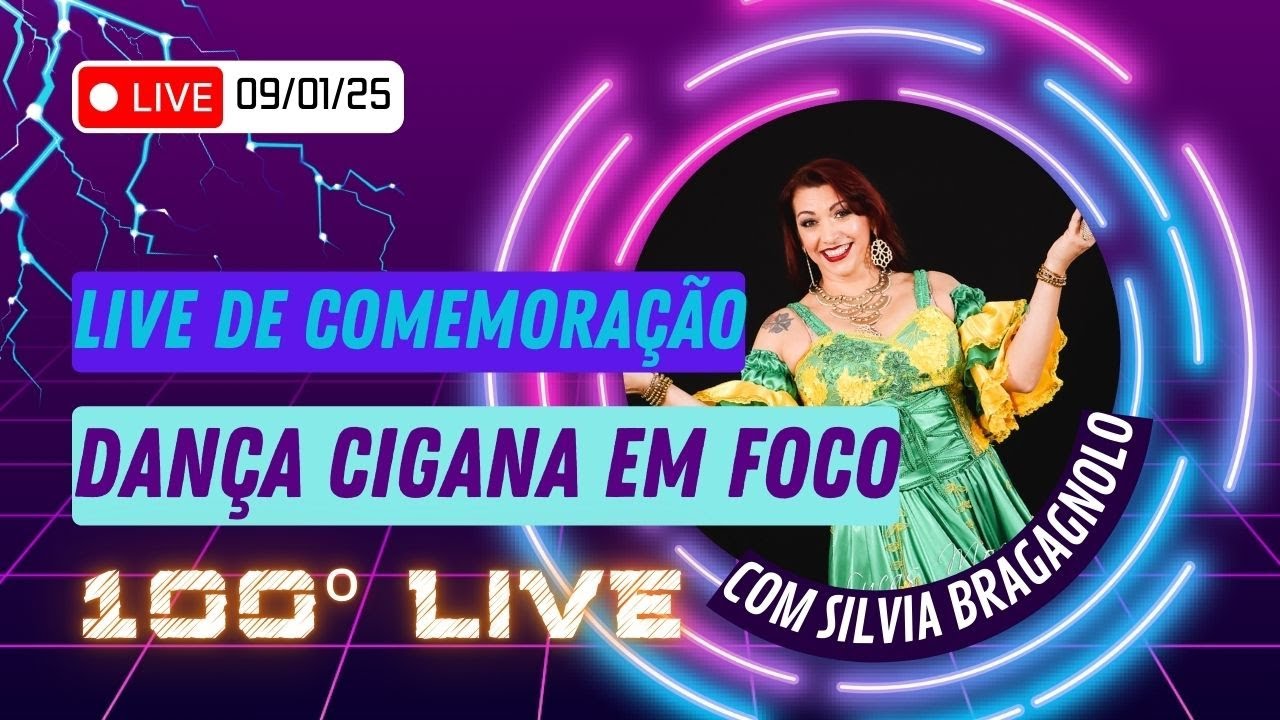 100ª LIVE DANÇA CIGANA EM FOCO - AULA COMPLETA DE DANÇA CIGANA