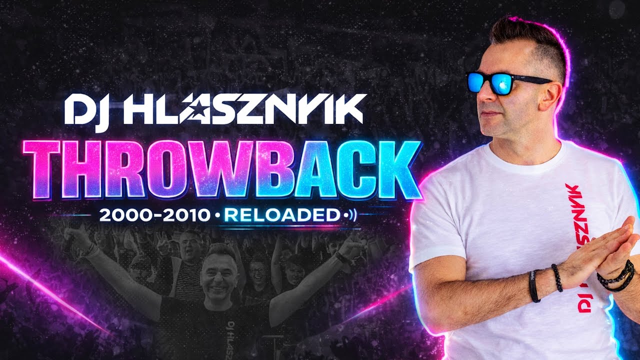 Throwback 2000–2010, ahogy még nem hallottad 🔥 | DJ Hlásznyik Party Mix #1034