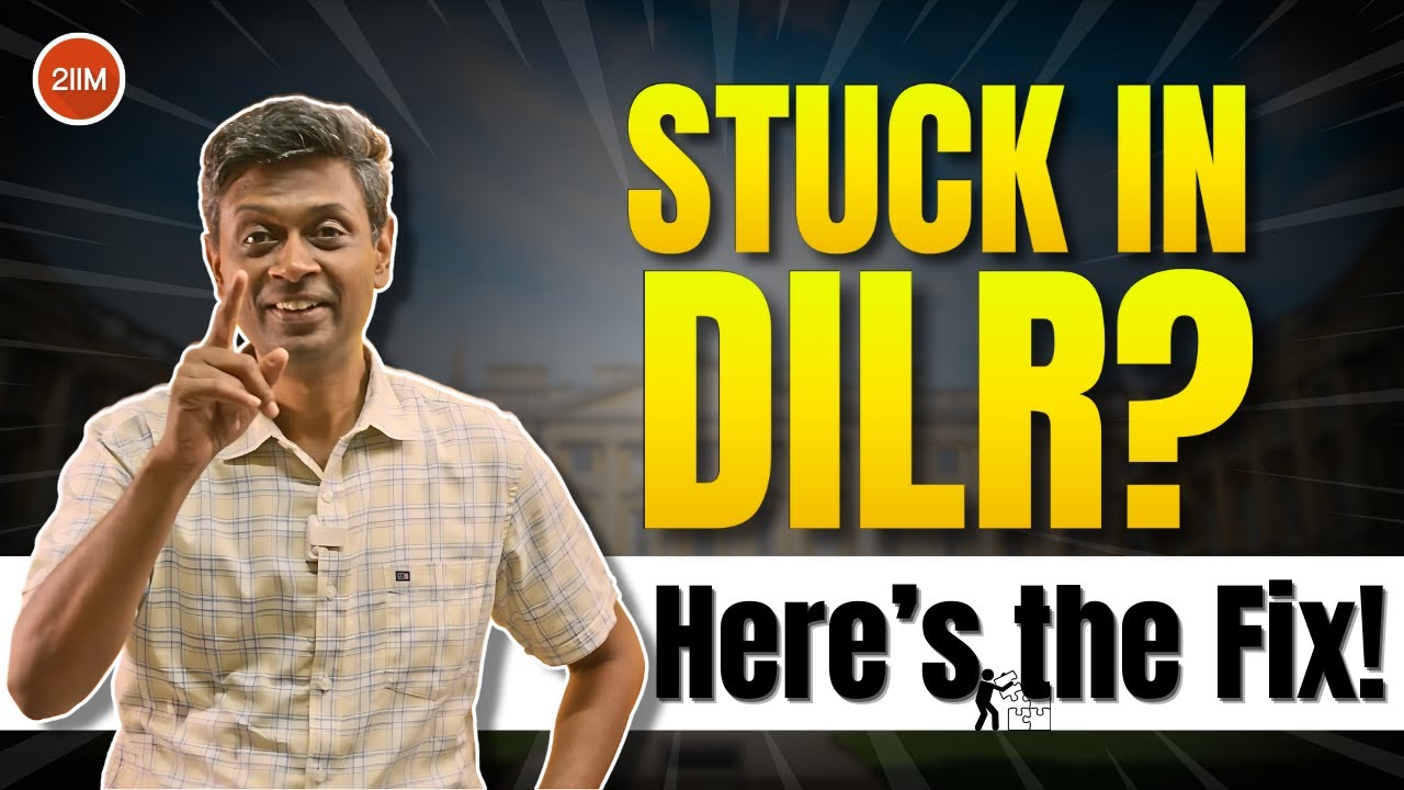 The ULTIMATE DILR Strategy! 99%ile in Logical Reasoning (Proven Method) | 2IIM
