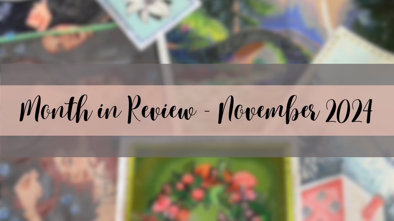 Diamond Painting Month in Review November 2024