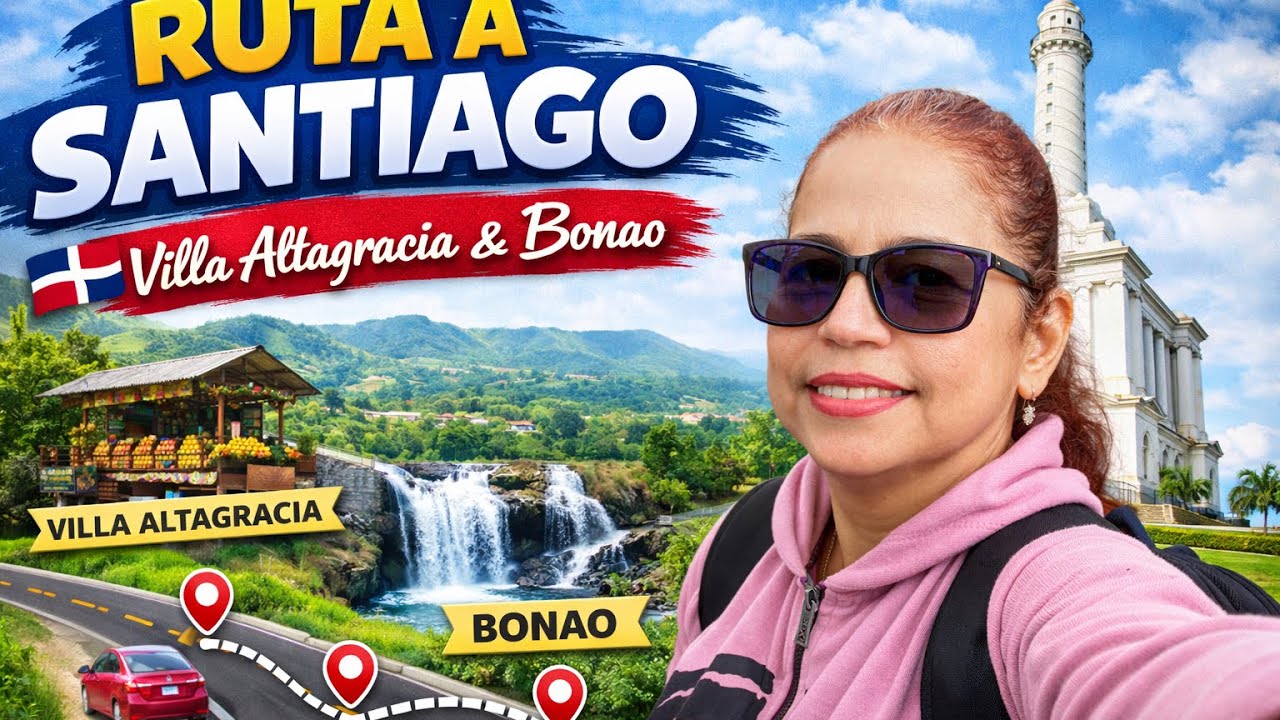 Descubriendo Santiago 🇩🇴 Monumento, cultura y paradas imperdibles en la ruta Cibao/Parte 1