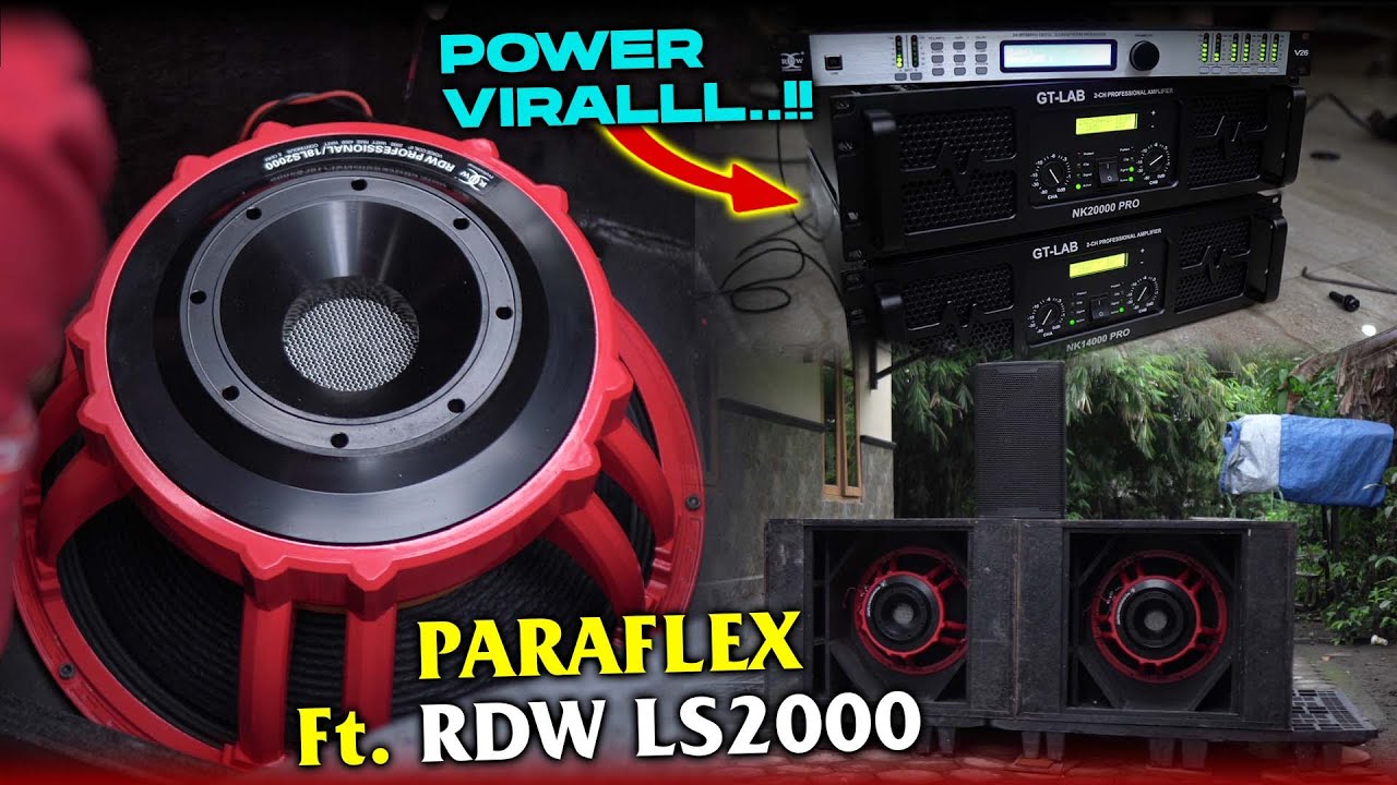 CEK SOUND Box PARAFLEX Diisi RDW 18LS2000 ft. GT-Lab NK20000PRO !!!