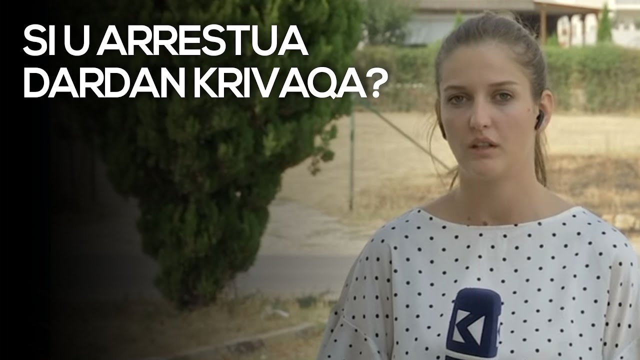 Si u arrestua Dardan Krivaqa? - 24.08.2021 - Klan Kosova