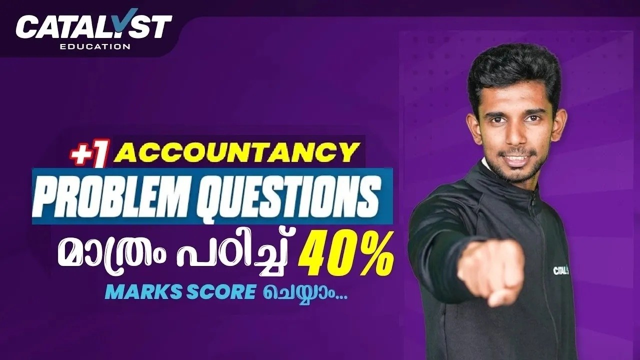 Plus One Accountancy   Public Exam   Most Important Problem Questions Discussion  Problem Questions