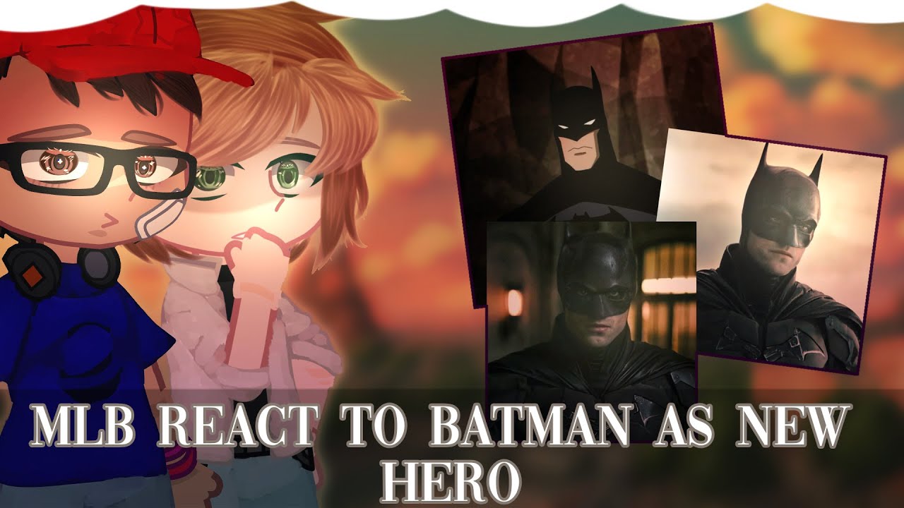 MLB React To Batman as New Hero // Gacha React