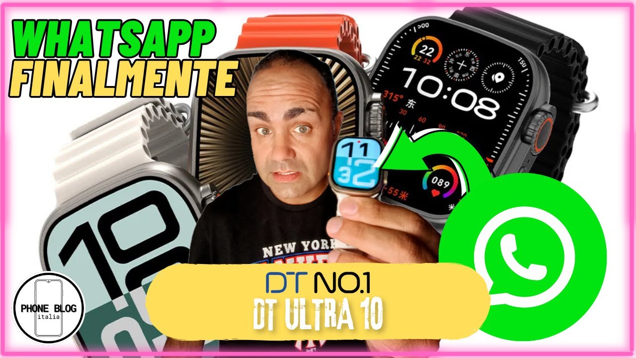 NO.1 DT ULTRA 10 &egrave; il primo smartwatch clone di Apple Watch Ultra che risponde ai messaggi WhatsApp!