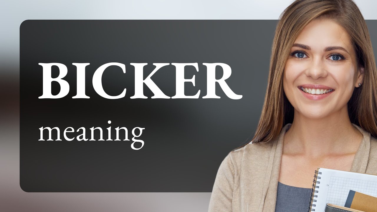 Bicker | definition of BICKER