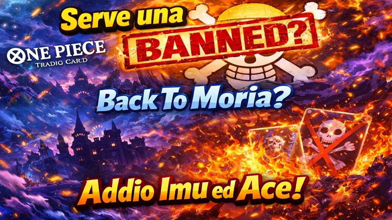 Abbiamo DAVVERO Bisogno Di Una BANNED? Banned Discussion - OPTCG