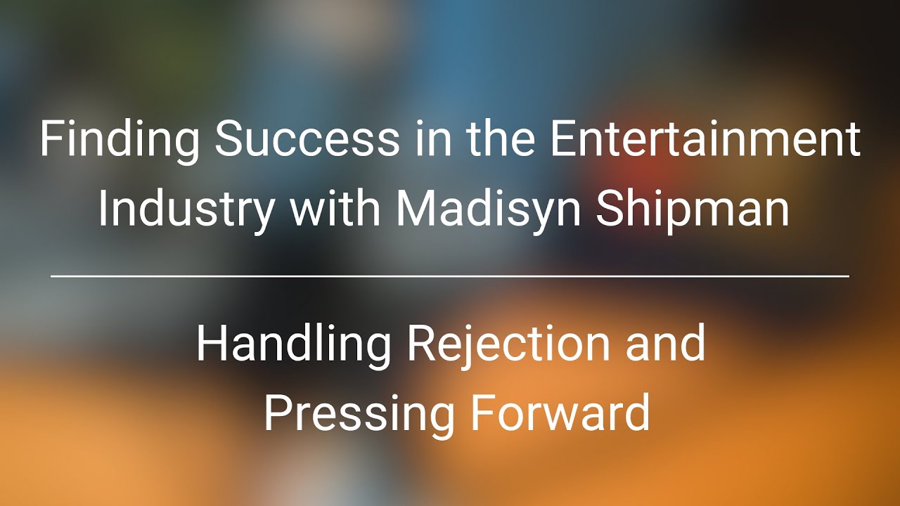 Finding Success in the Entertainment Industry with Madisyn Shipman
