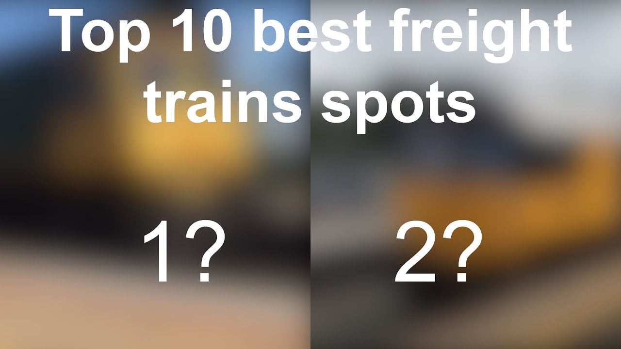 My top 10 best freight train spots UK - Top 10 list No2