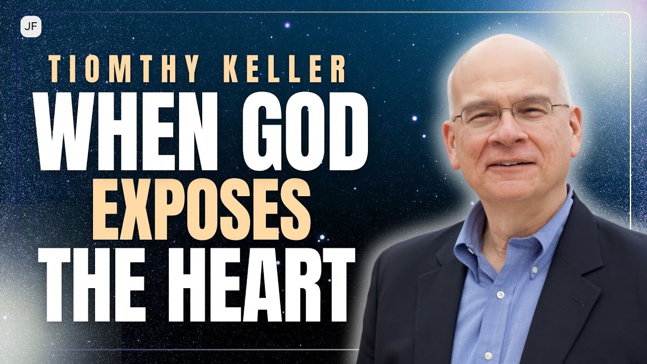 WHEN GOD EXPOSES THE HEART | PALM SUNDAY TIM KELLER
