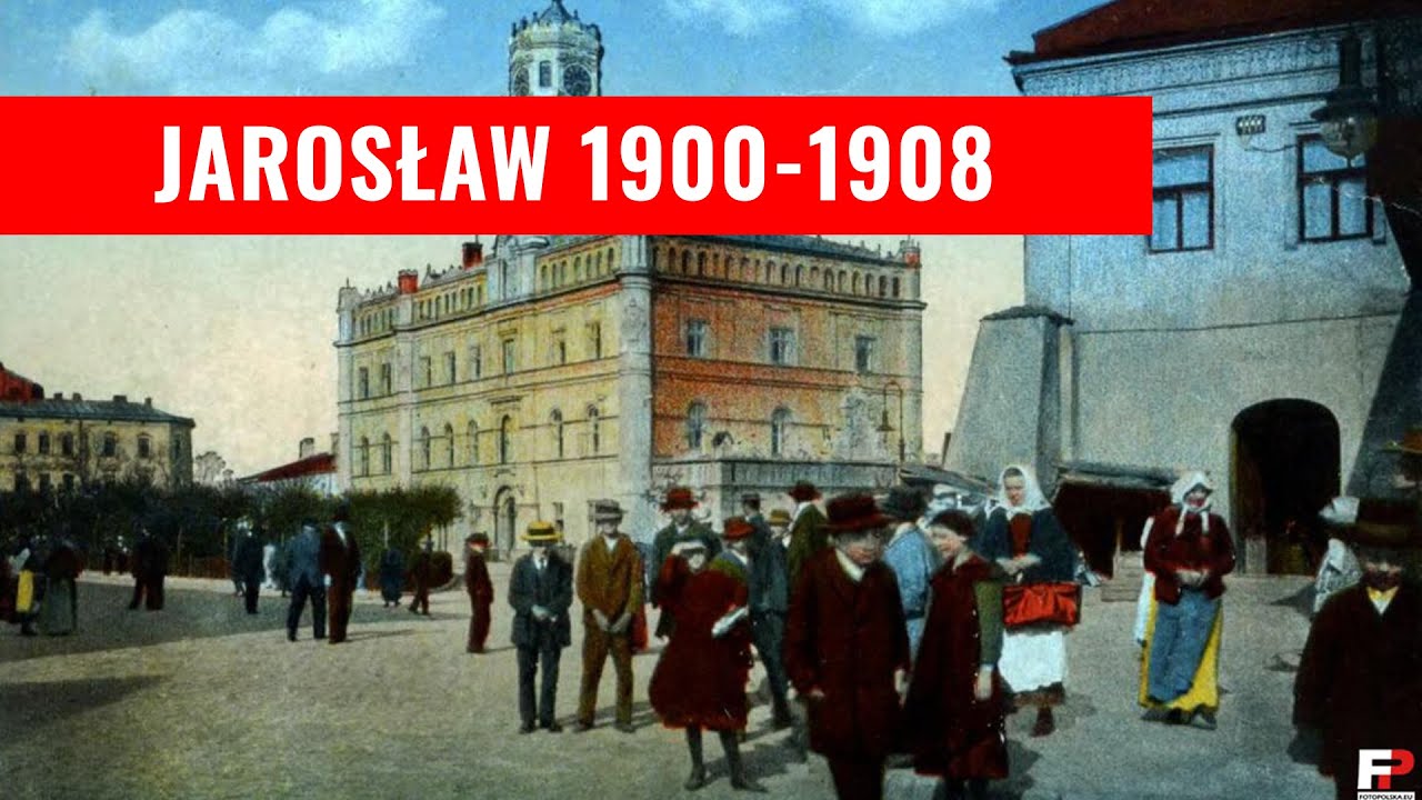 Miasto Jarosław na kolorowych fotografiach 1900-1908 r.