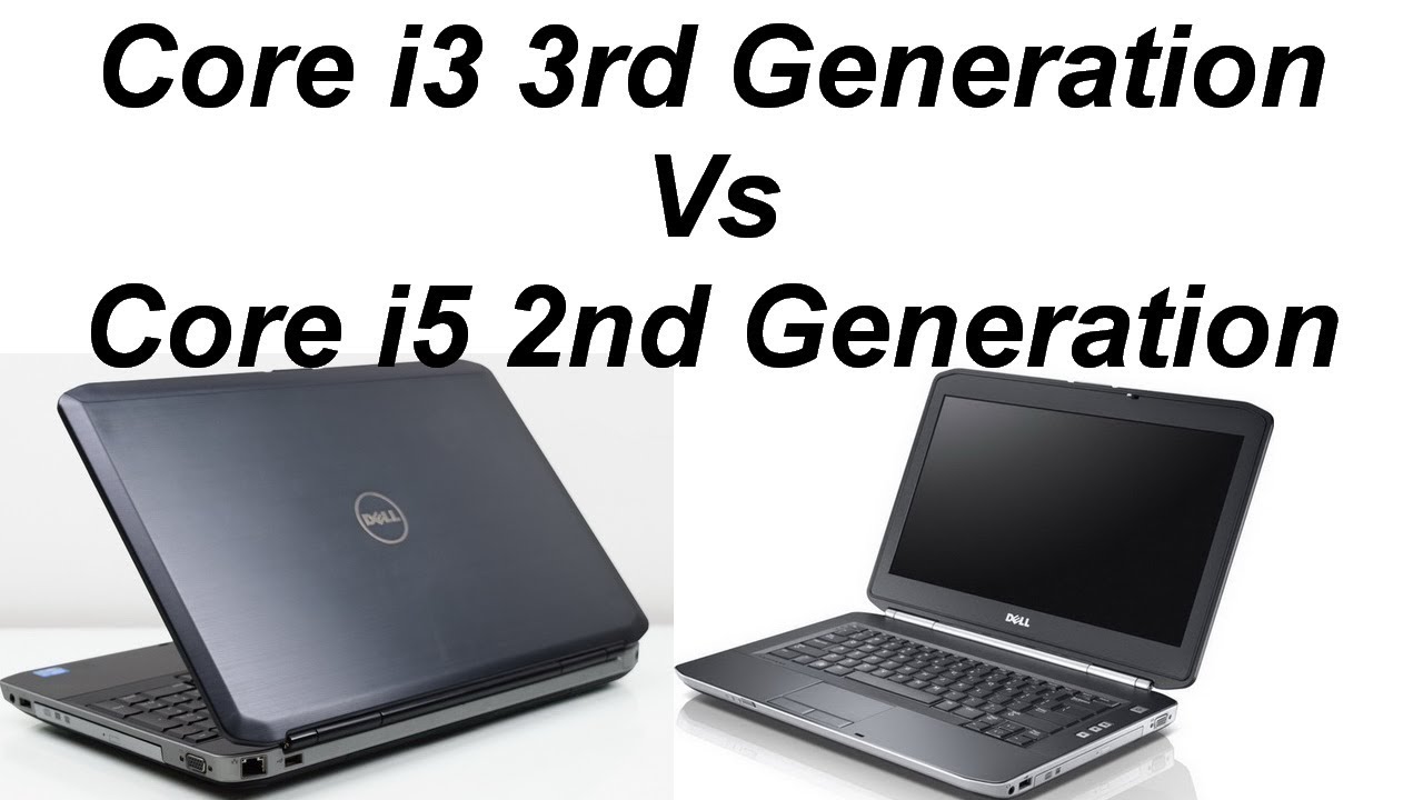 Core i3 3rd Gen vs Core i5 2nd Gen Speed Test