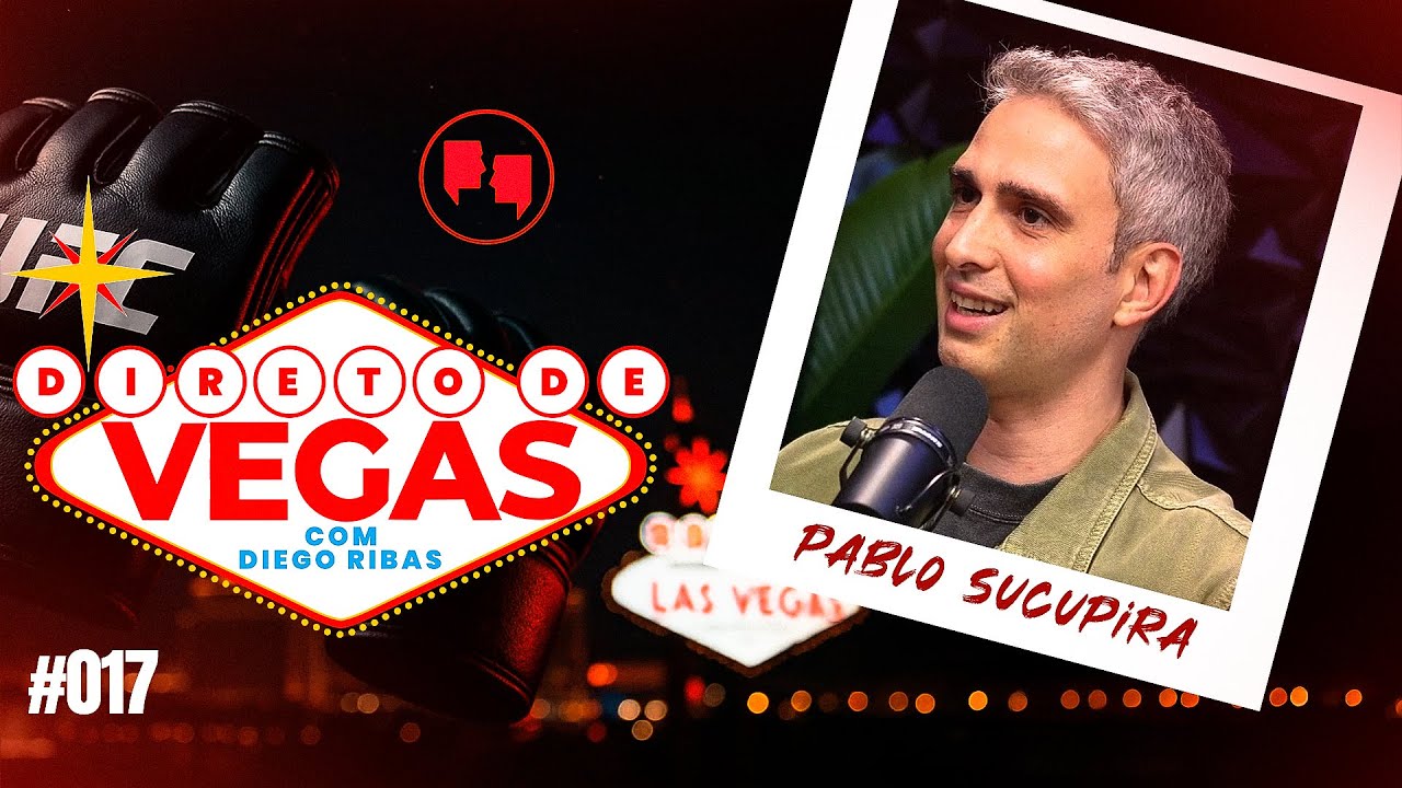PABLO SUCUPIRA ABRE O JOGO: FUTURO DE MAURÍCIO RUFFY E FASE DA FIGHTING NERDS - DIRETO DE VEGAS #017