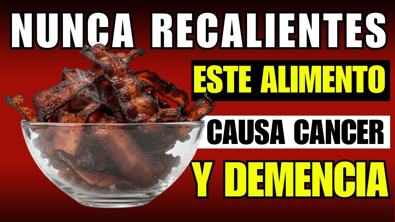 ⚠️ NUNCA recalientes estos 5 alimentos: Se vuelven TÓXICOS