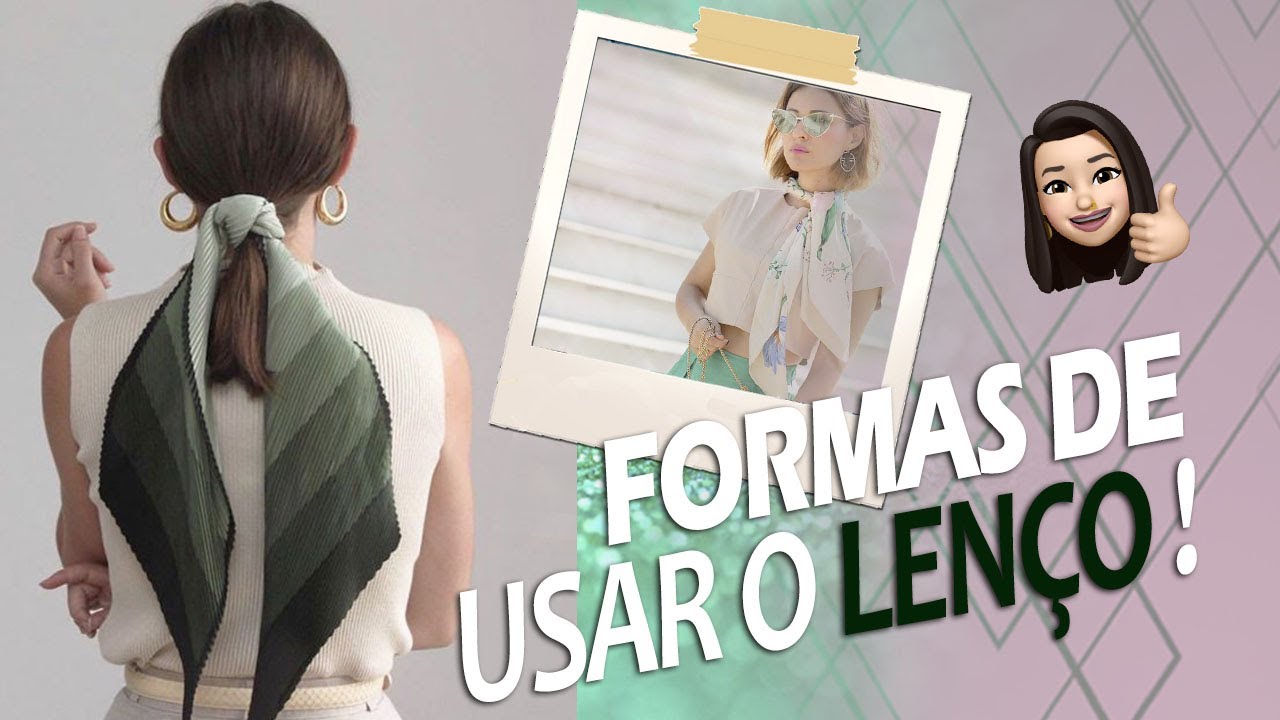 COMO USAR O LENÇO!