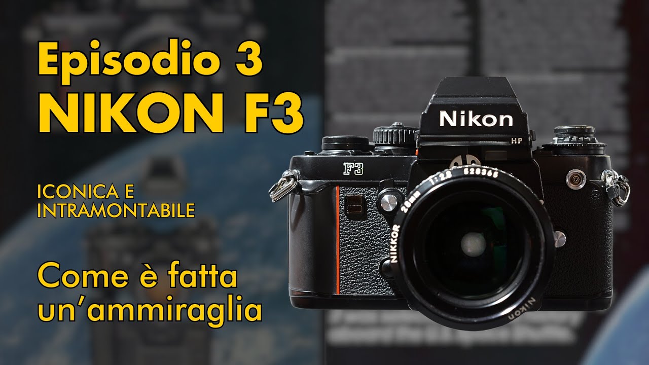 Nikon F3: Storia e Modelli + Cosa controllare per acquistare un buon usato