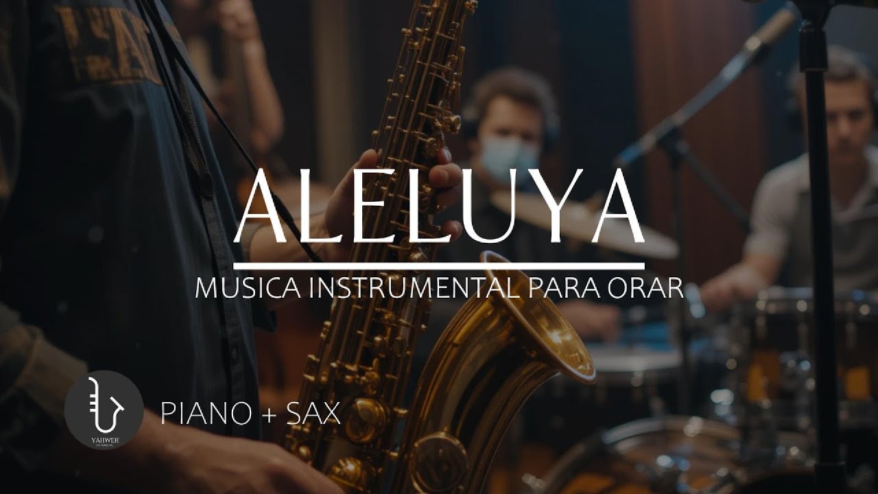 1 HORA - SAX INSTRUMENTAL PARA ORAR 🙏🏻ALELUYA