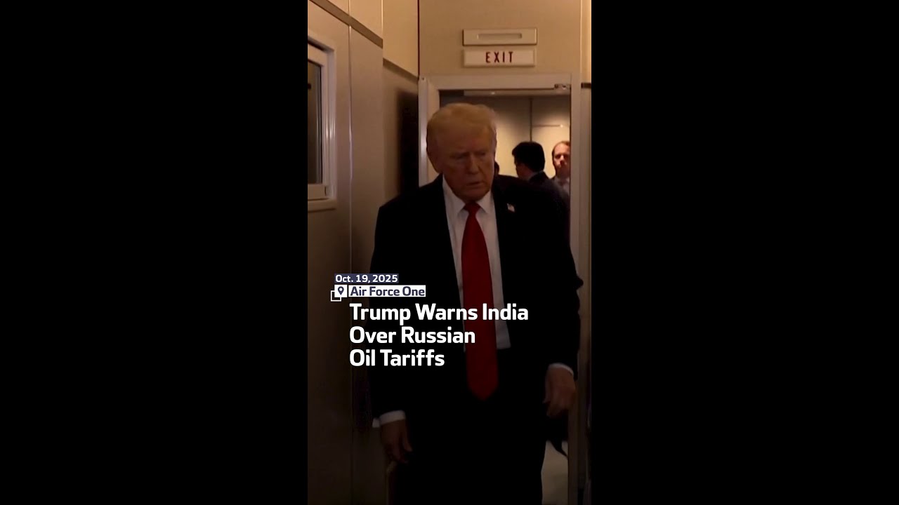 Trump Warns India Over Russian Oil Tariffs