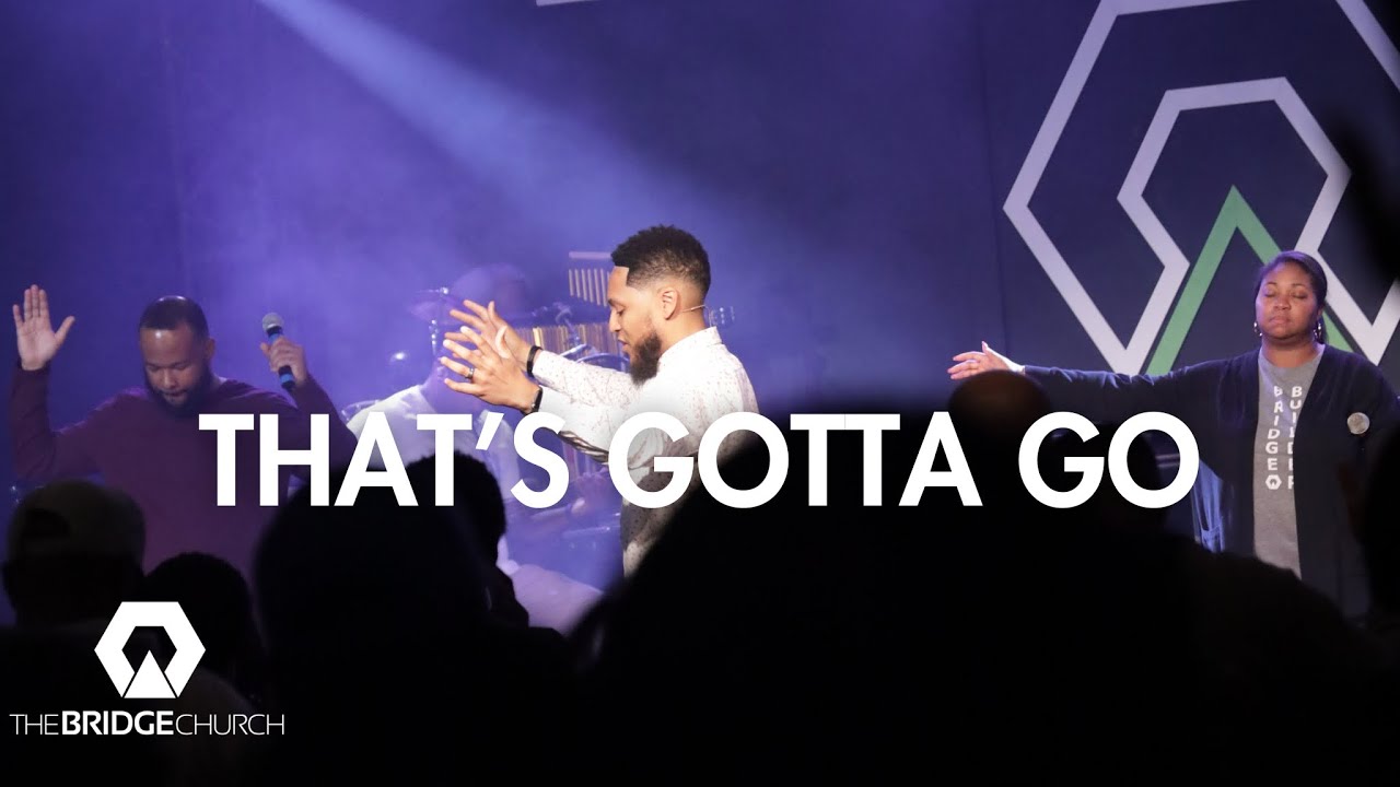 THAT'S GOTTA GO | COLOSSIANS 3:1-17 | DETOX | PASTOR EDWIN JONES