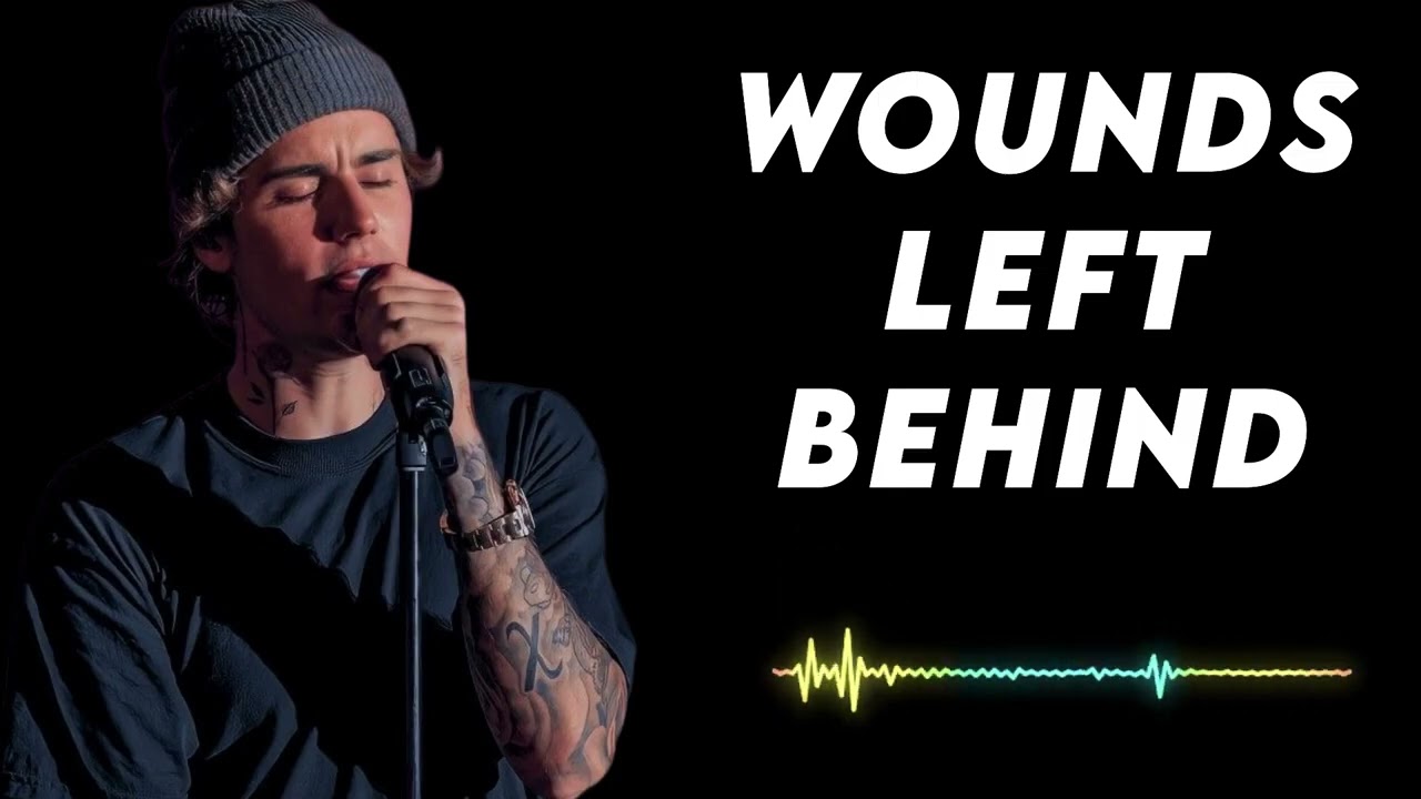 Justin bieber - Wounds Left Behind 