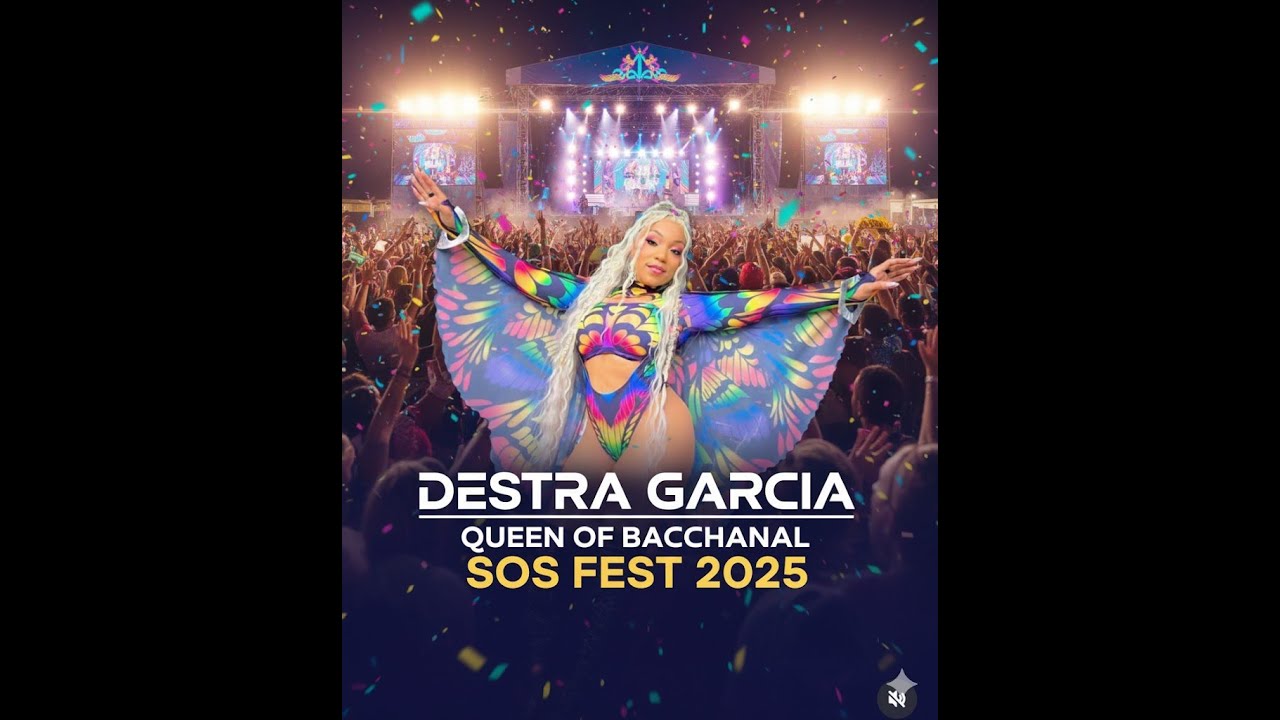 DESTRA GARCIA The Queen of Bacchanal At SOS Fest 2025 Performing all soca Hits Lucy, Bonnie & Clyde