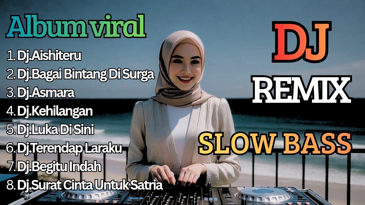 Dj Remix Slow Bass Terbaru 2026 || Dj Aishiteru || Dj Bagai Bintang Di Surga