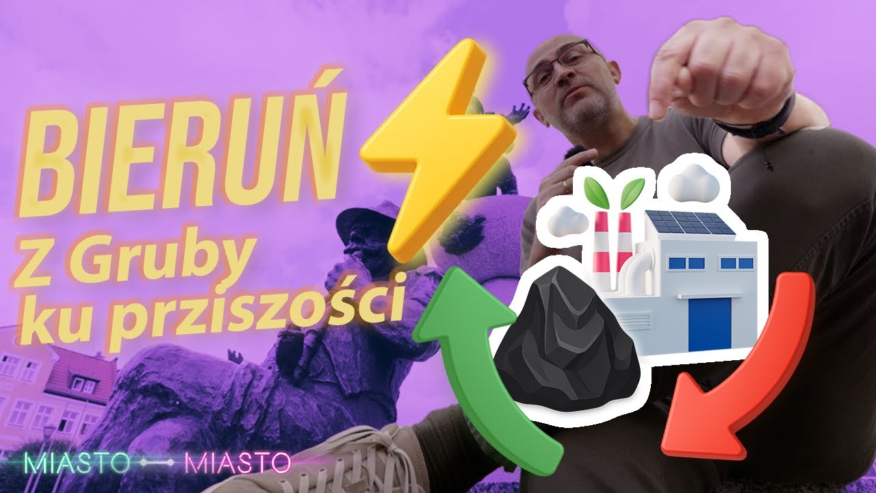 Z GRUBY KU Prziszości - BIERUŃ