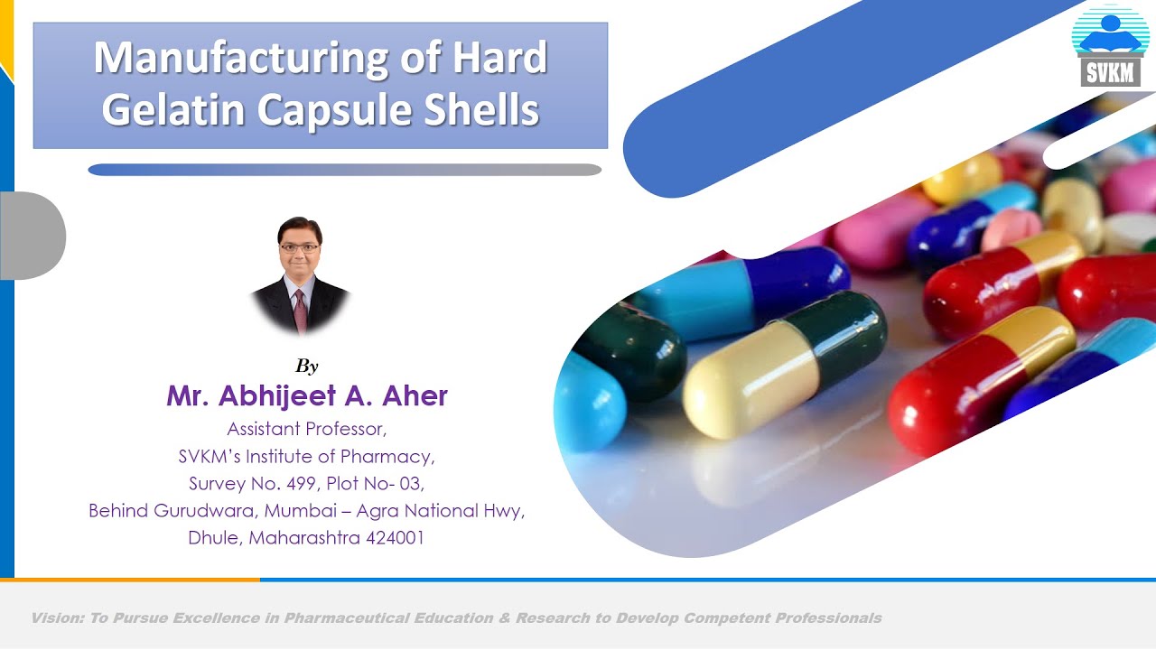 Manufacturing of Hard Gelatin Capsule Shells