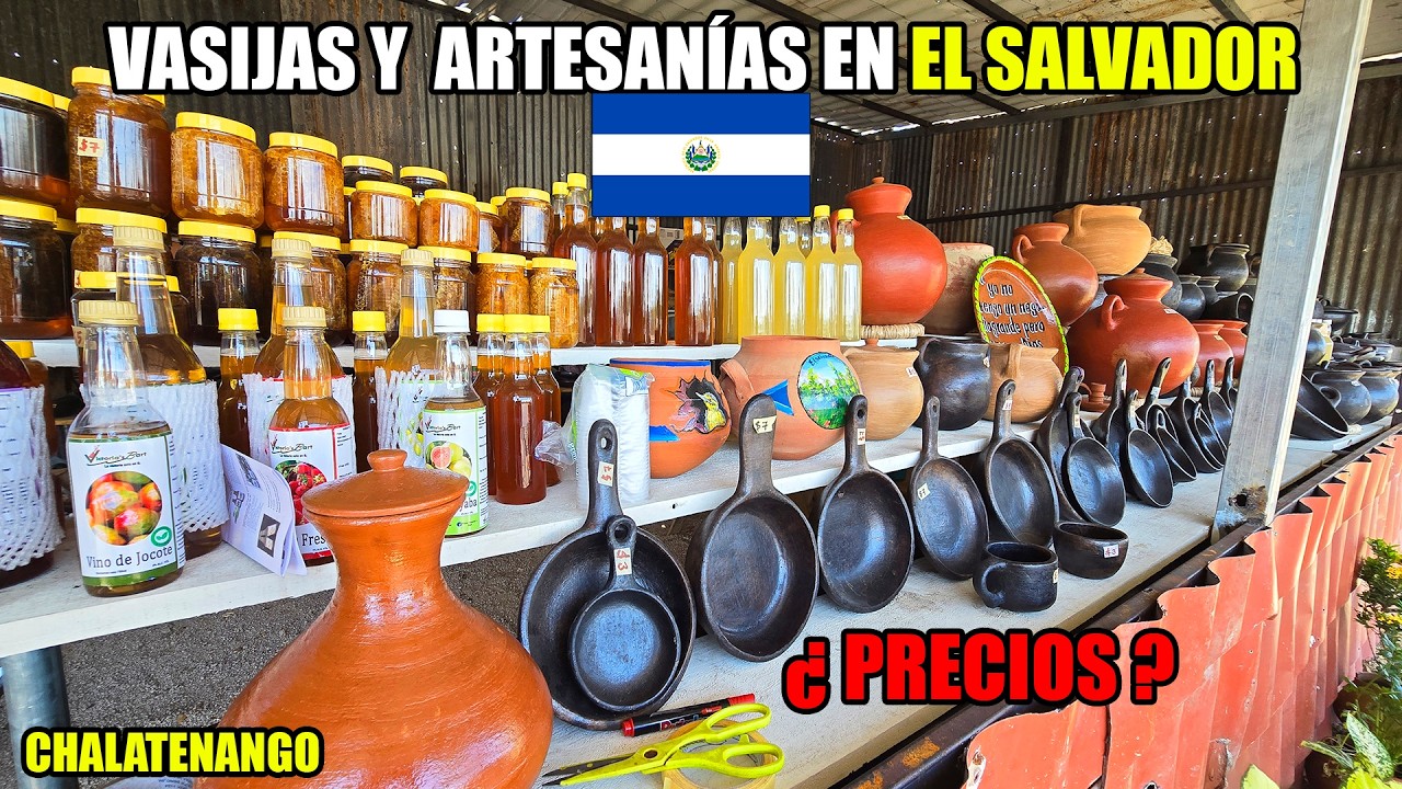 PRECIO DE LAS ARTESANÍAS EN EL SALVADOR 😱😍😍 CHALATENANGO