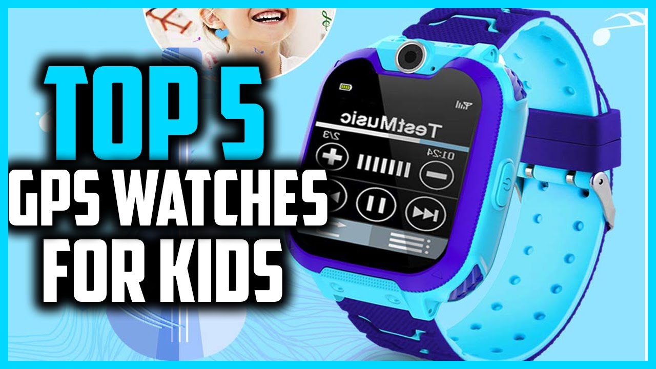 Top 5 Best GPS Watches for Kids of 2025