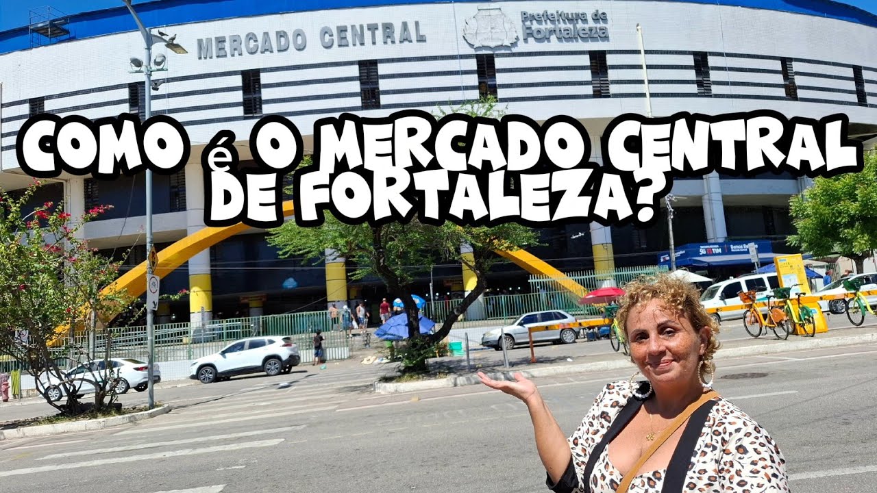 😱COMO É O MERCADO CENTRAL DE FORTALEZA?
