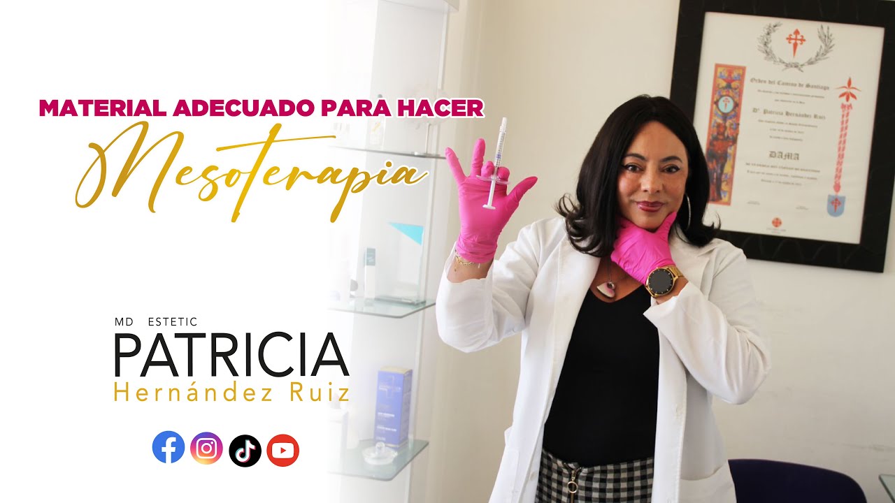 Materiales Adecuados para MESOTERAPIA