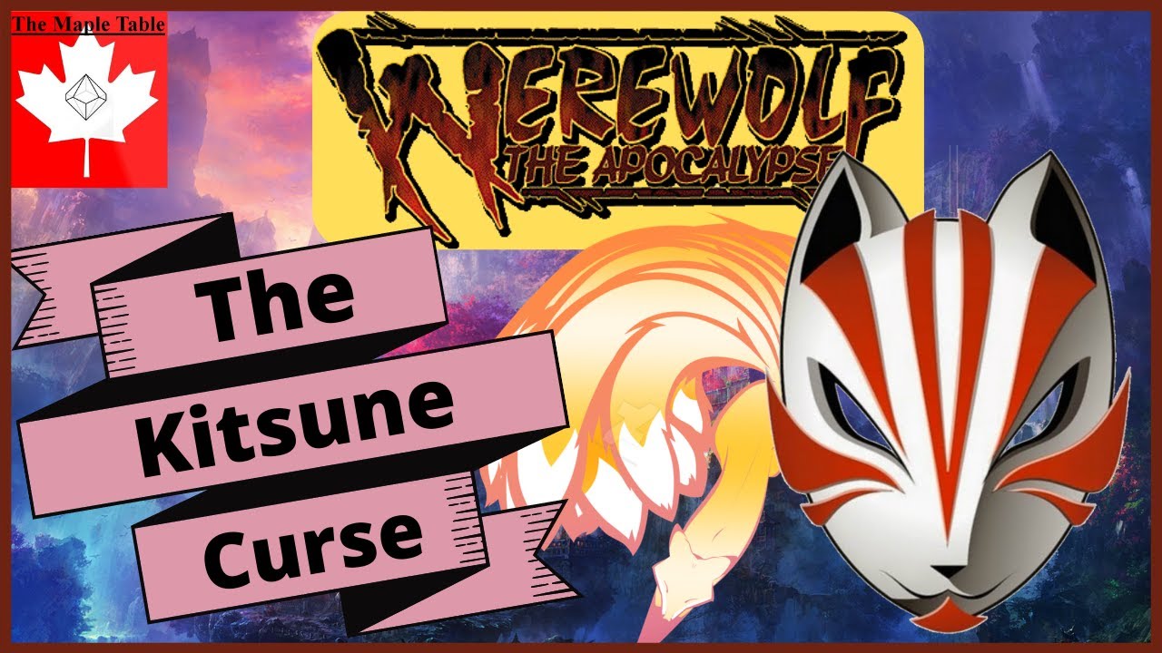 Kitsune Are Cursed Werefoxes - Werewolf the Apocalypse