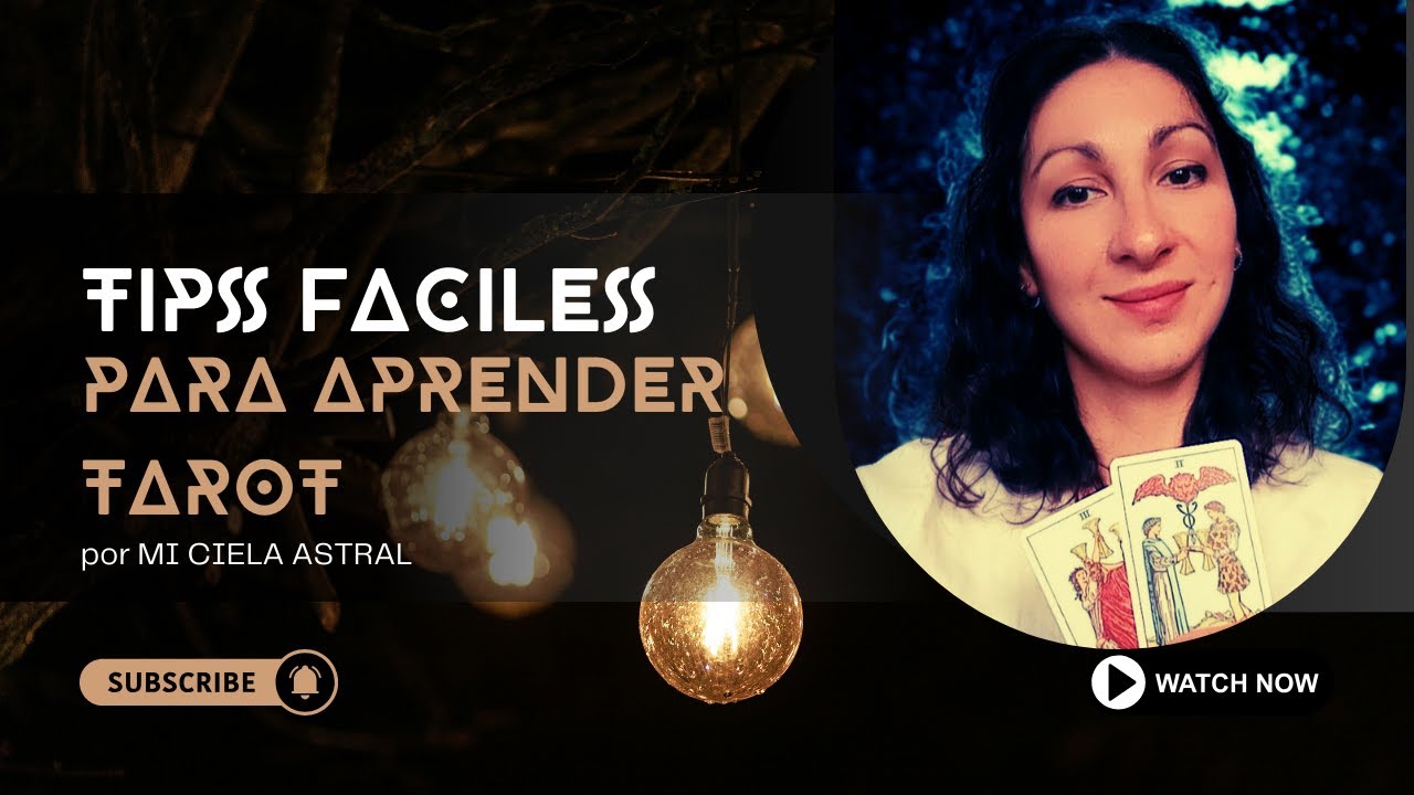Tips fáciles para aprender TAROT rápido y sin complicaciones